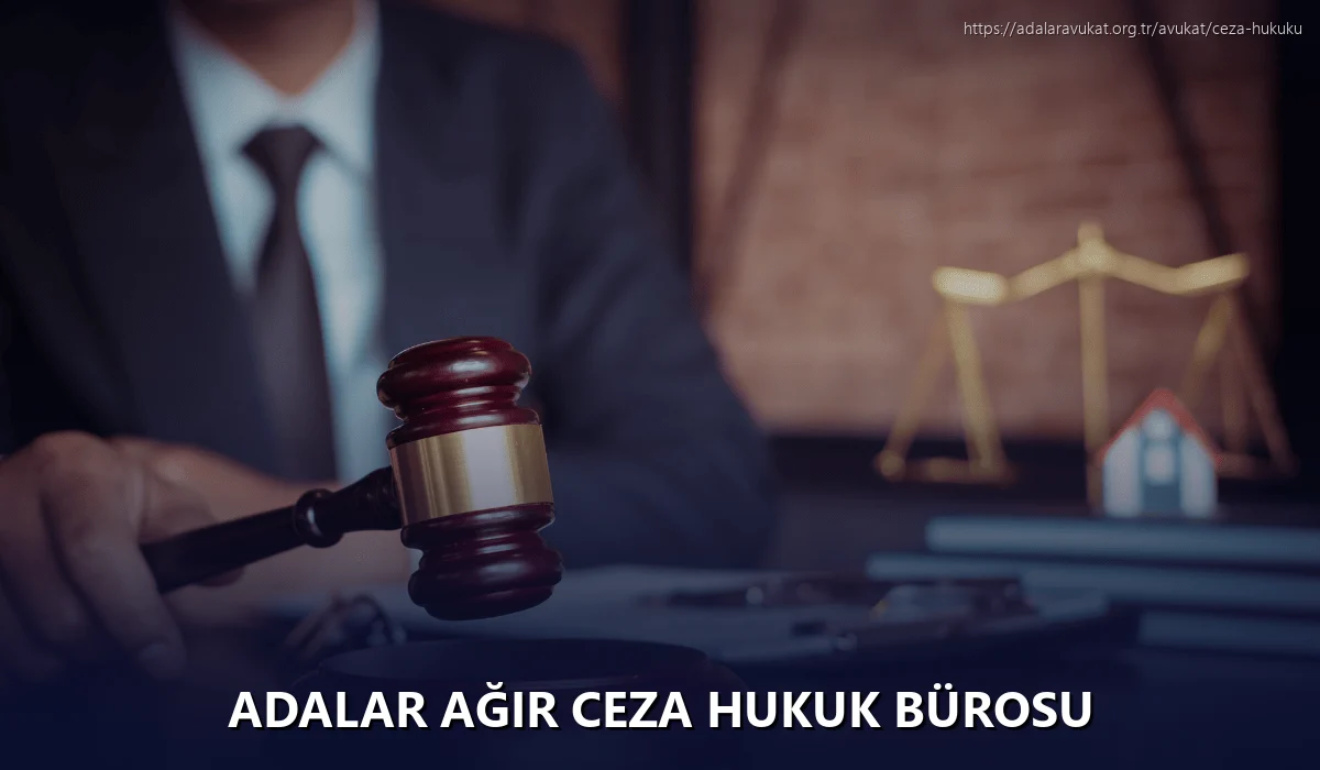 Adalar Ağır Ceza Hukuk Bürosu
