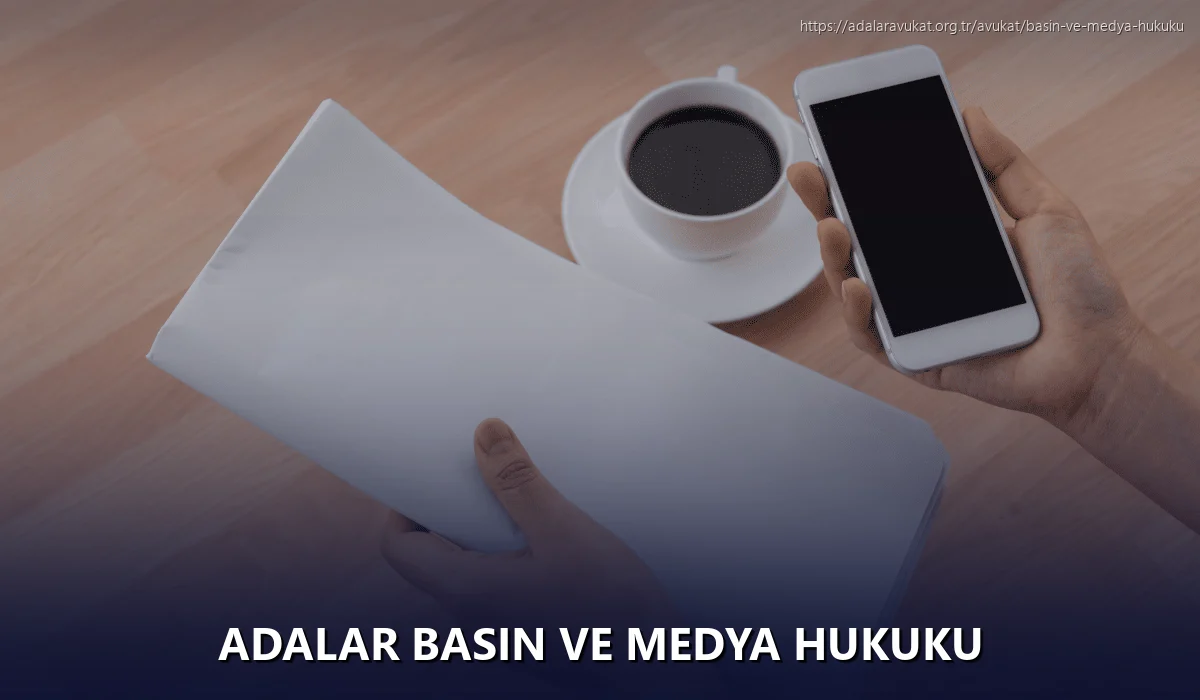 Adalar Basın ve Medya Hukuku
