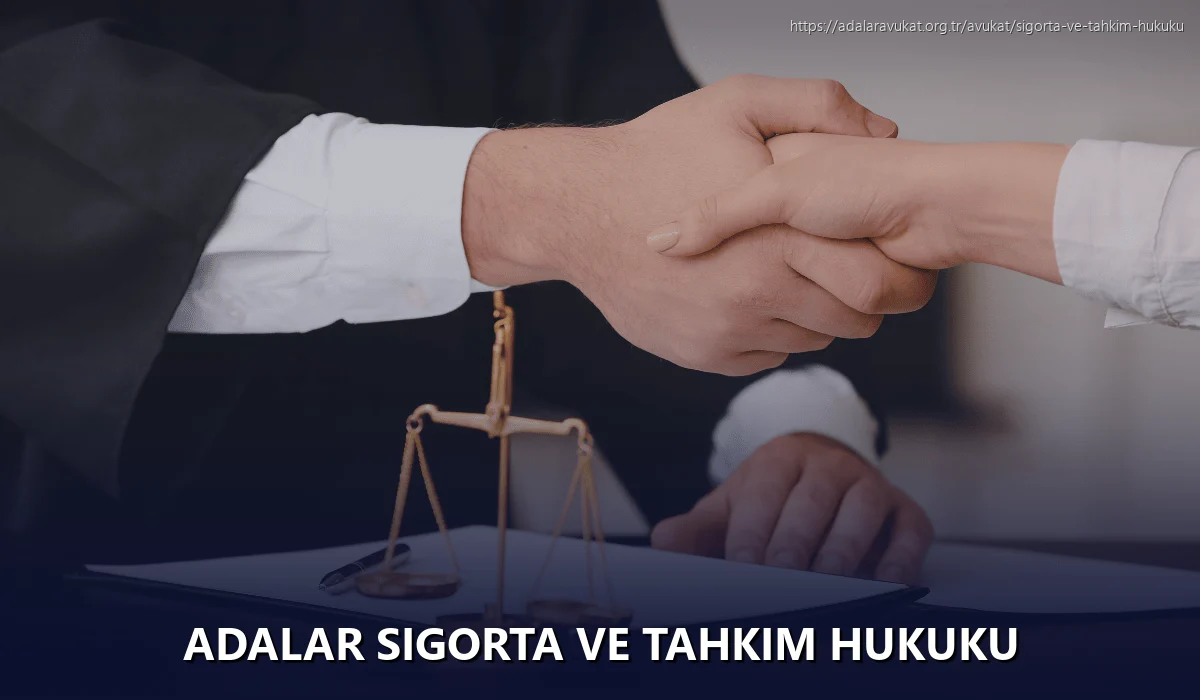 Adalar Sigorta ve Tahkim Hukuku