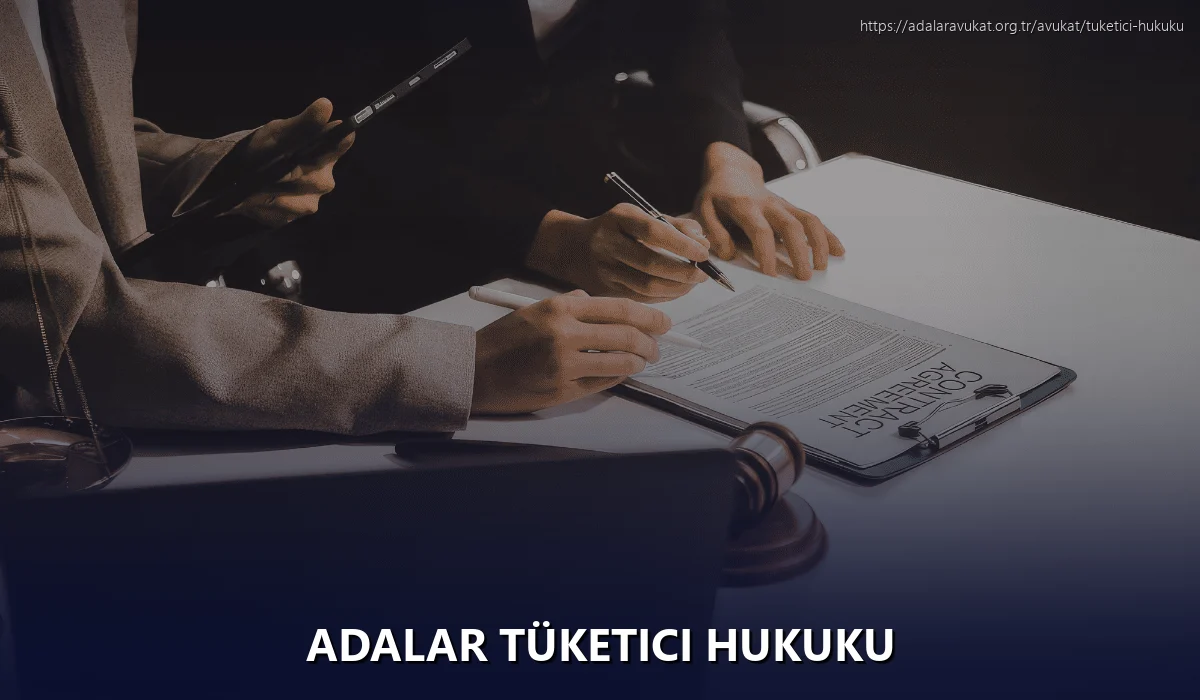 Adalar Tüketici Hukuku
